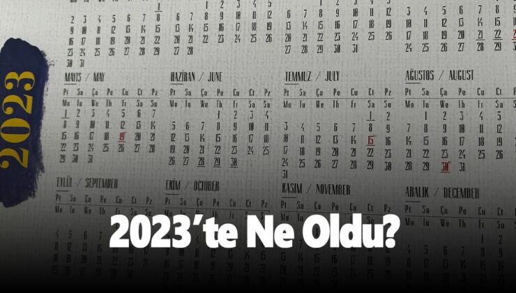 2023 böyle geçti, işte bölgemizdeki önemli bazı gelişmeler