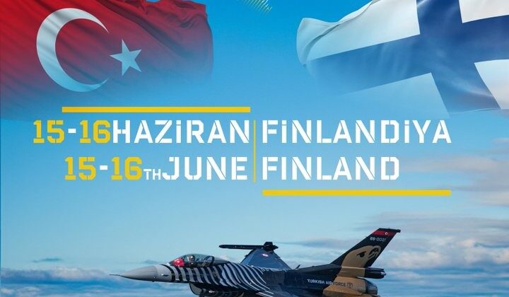 Türk Hava Kuvvetleri Finlandiya’da gösteri uçuşu yapacak